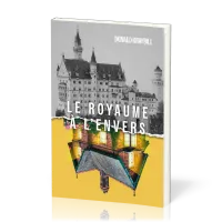 Royaume à l'envers, Le