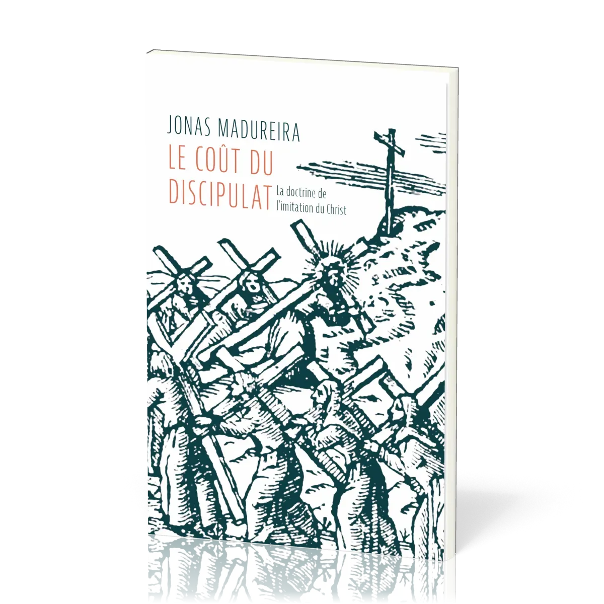 Le coût du discipulat - La doctrine de l’imitation du Christ