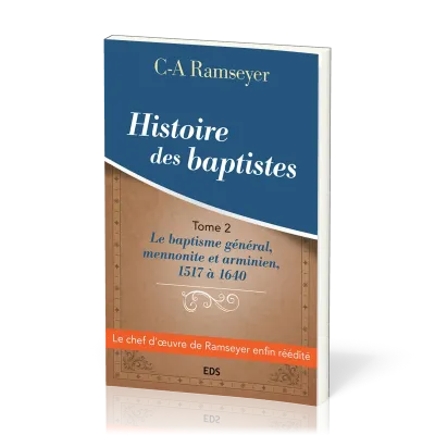Histoire des baptistes. Tome 2