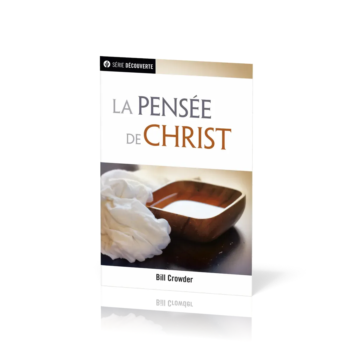Pensée de Christ, La