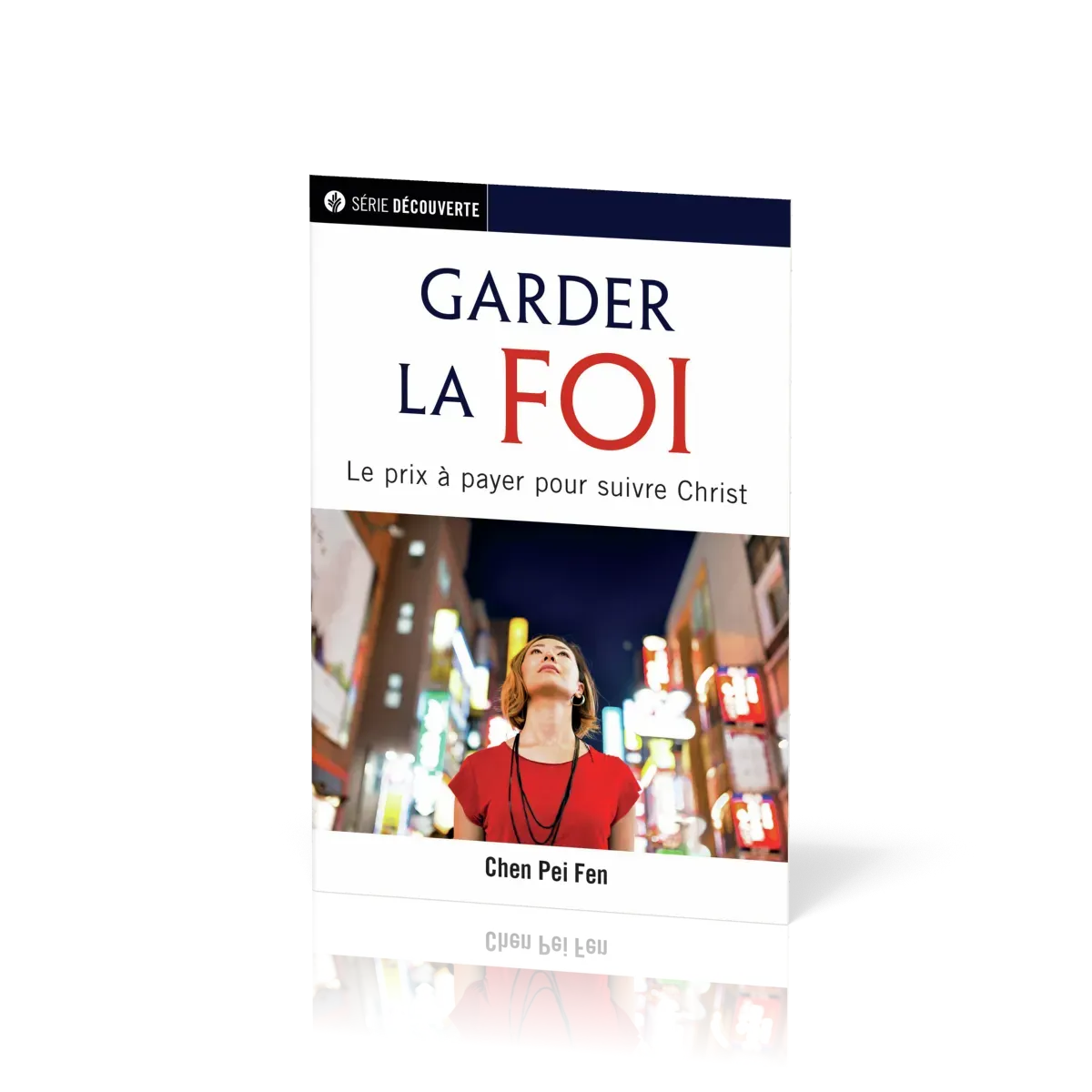 Garder la foi - Le prix à payer pour suivre Christ