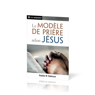 Modèle de prière selon Jésus, Le