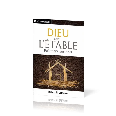 Dieu dans l'étable - Réflexions sur Noël