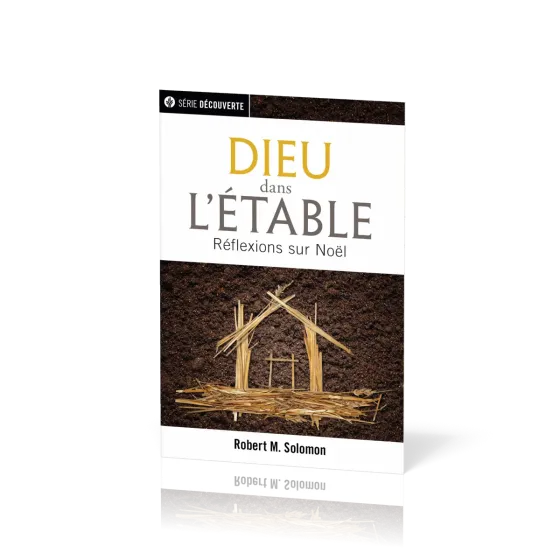 Dieu dans l'étable - Réflexions sur Noël