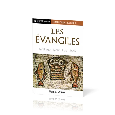 Les évangiles - Matthieu, Marc, Luc, Jean