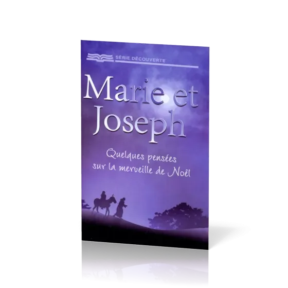 Marie et Joseph : Quelques pensées sur la merveille de Noël
