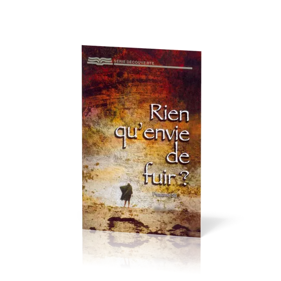 Rien qu'envie de fuir ? Psaume 55