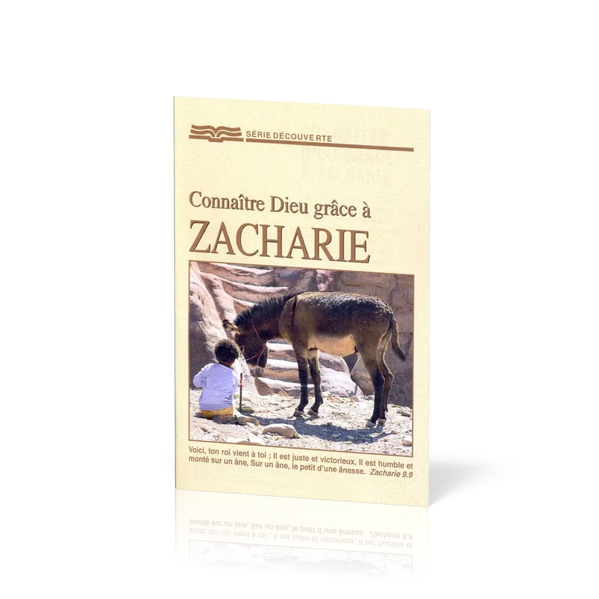 Connaître Dieu grâce à Zacharie
