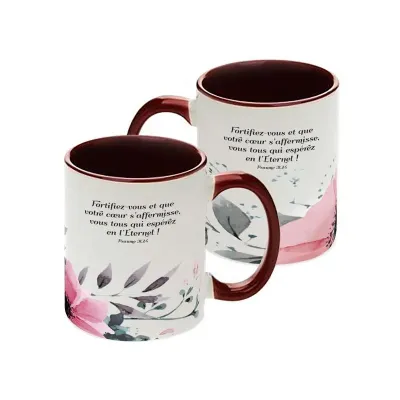 Mug Fortifiez-vous et que votre coeur... - Psaume 31:24