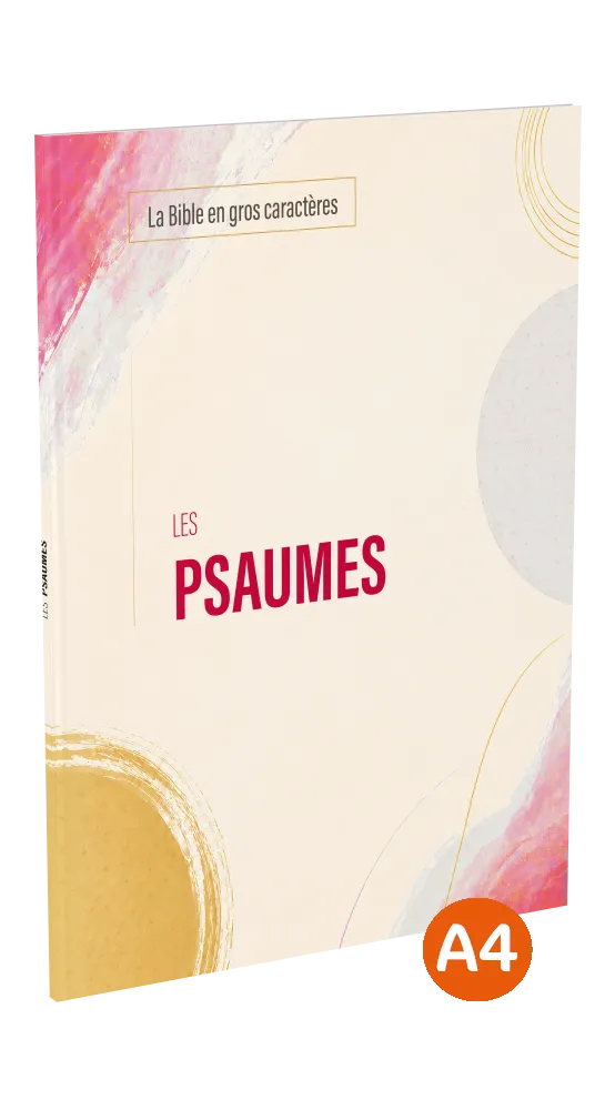 Psaumes - La Bible en gros caractères