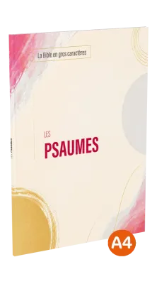 Psaumes - La Bible en gros caractères