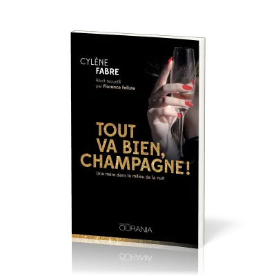 Tout va bien, champagne !