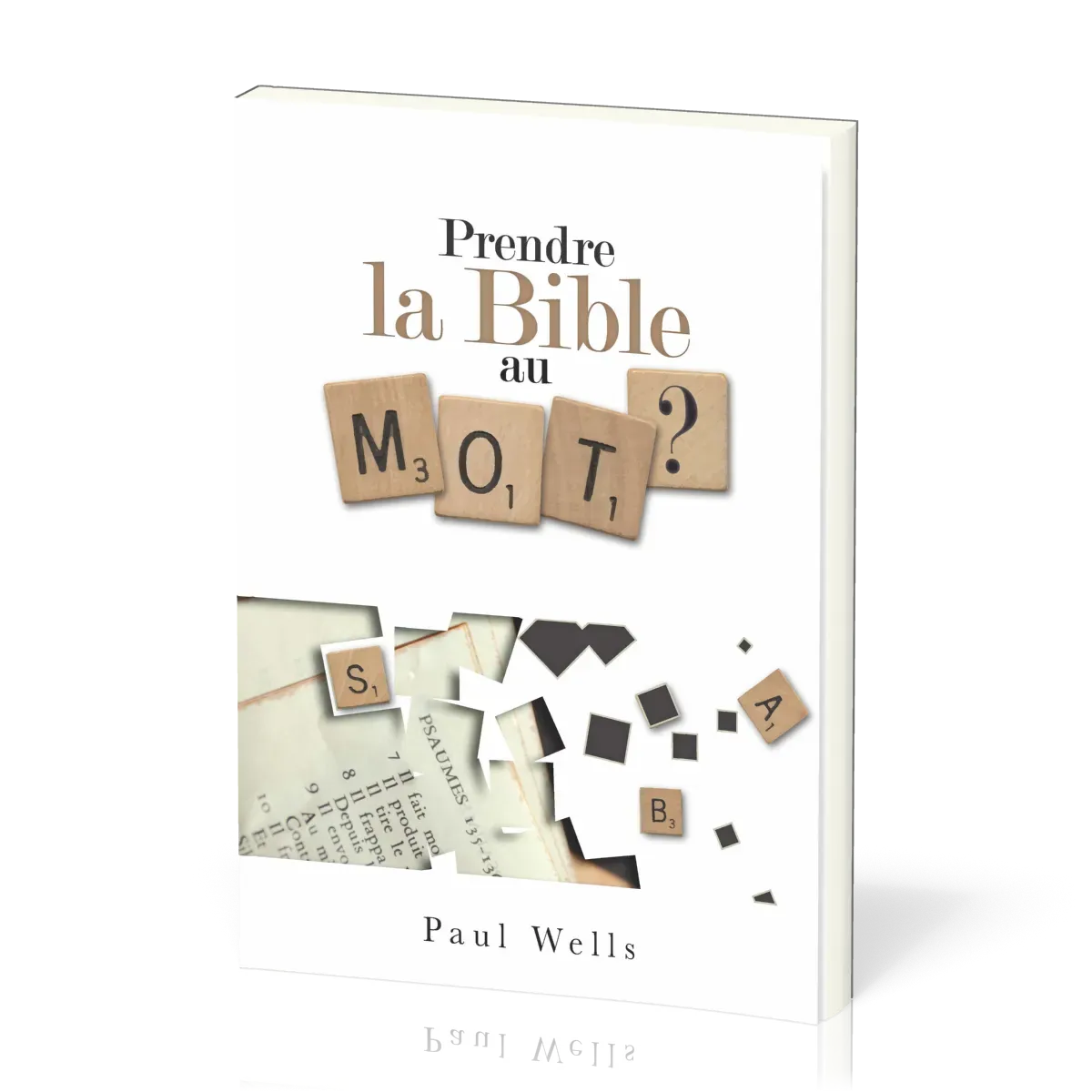 Prendre la Bible au mot