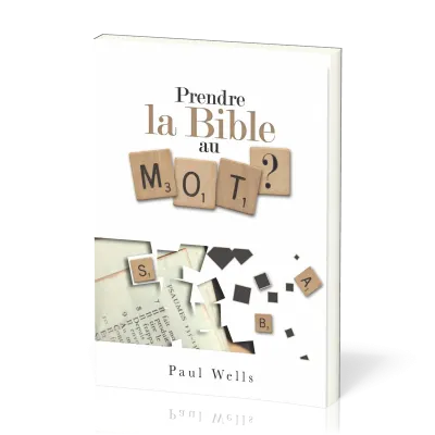Prendre la Bible au mot