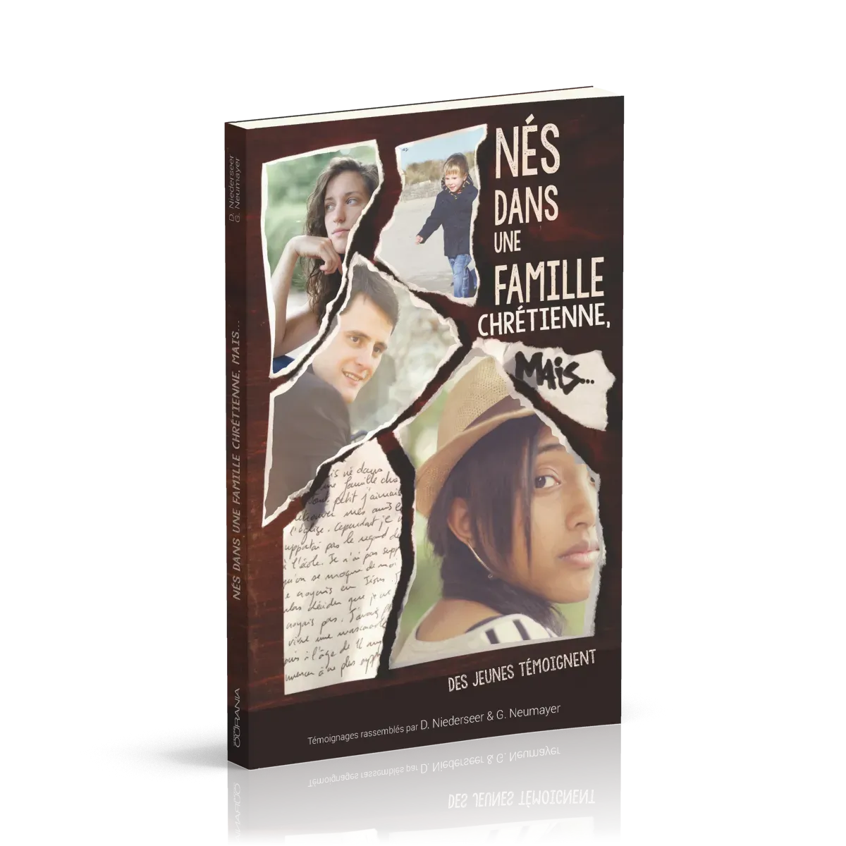 Nés dans une famille chrétienne, mais...