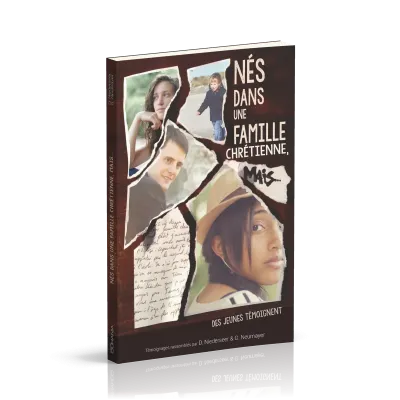 Nés dans une famille chrétienne, mais...