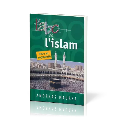 ABC de l'Islam, L' - revu et augmenté