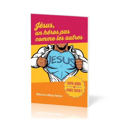 Jésus, un héros pas comme les autres