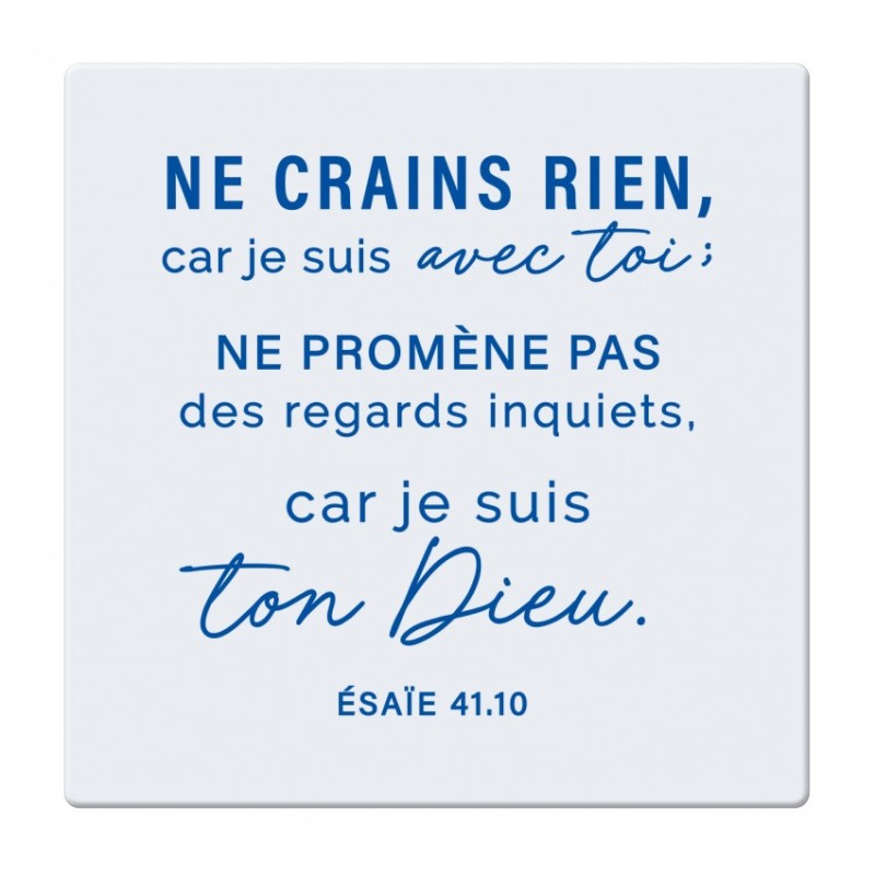 Céramique à suspendre - Ne crains rien car je suis avec toi... - Es.41:10