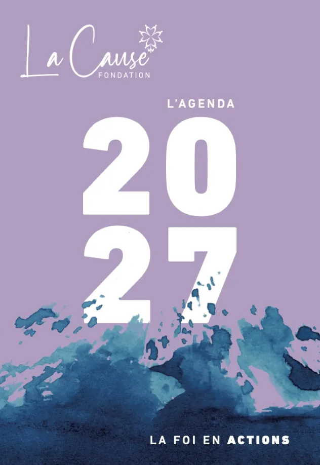 Agenda La Cause - La foi en actions
