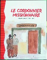 Cordonnier missionnaire, Le