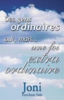 Gens ordinaires, Des