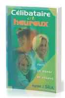 Célibataire et heureux dans un monde de couples