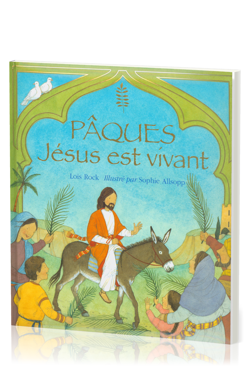 Pâques - Jésus est vivant