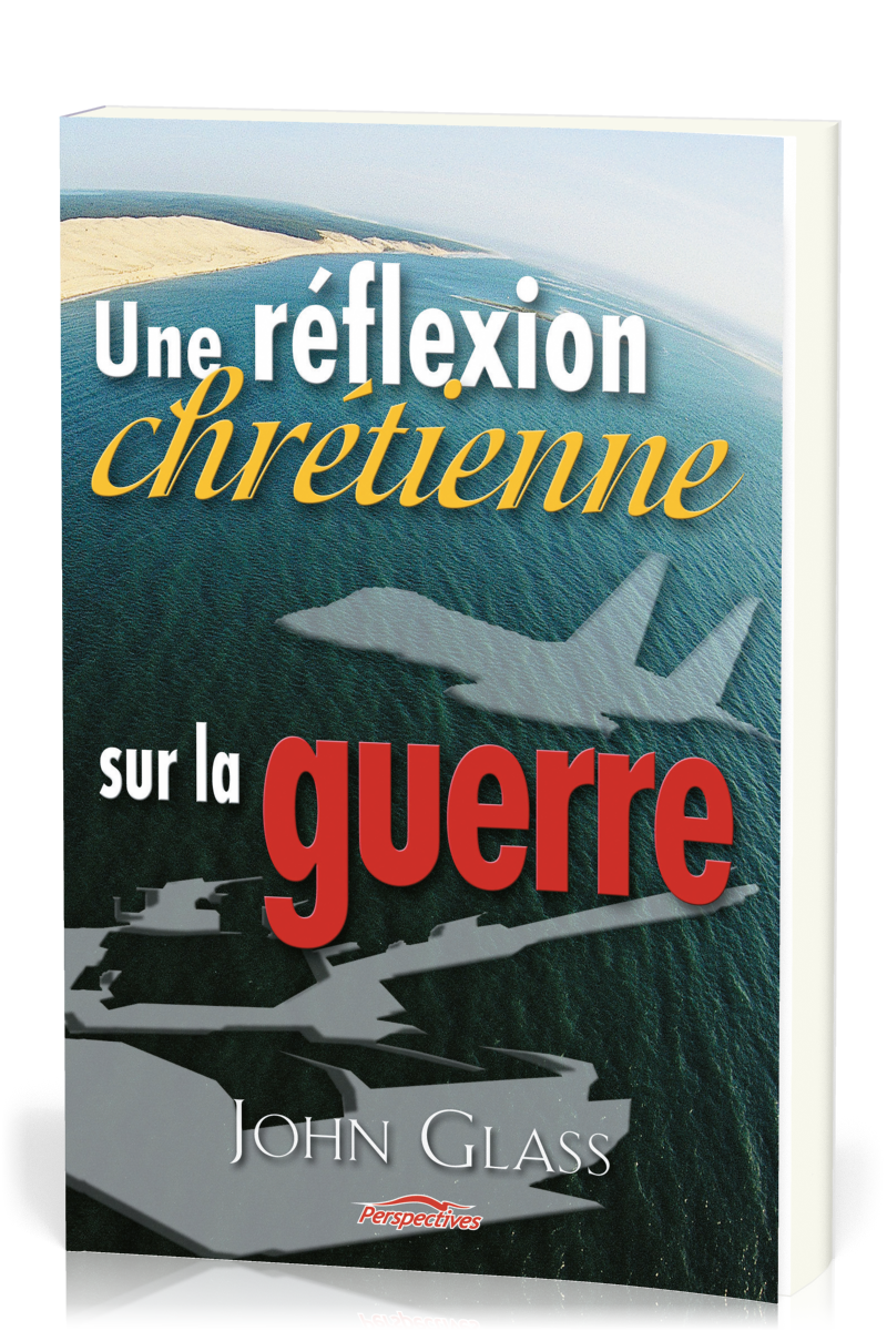 Réflexion chrétienne sur la guerre, Une