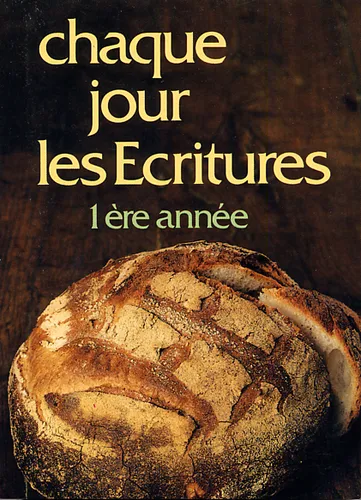 Chaque jour les écritures 1