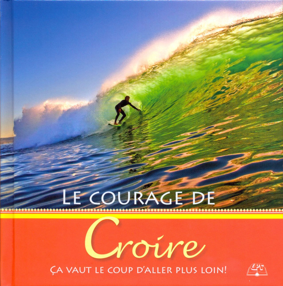 Album Le courage de croire