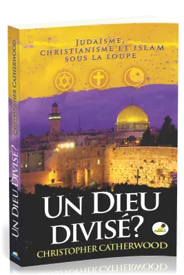 Un Dieu divisé ?