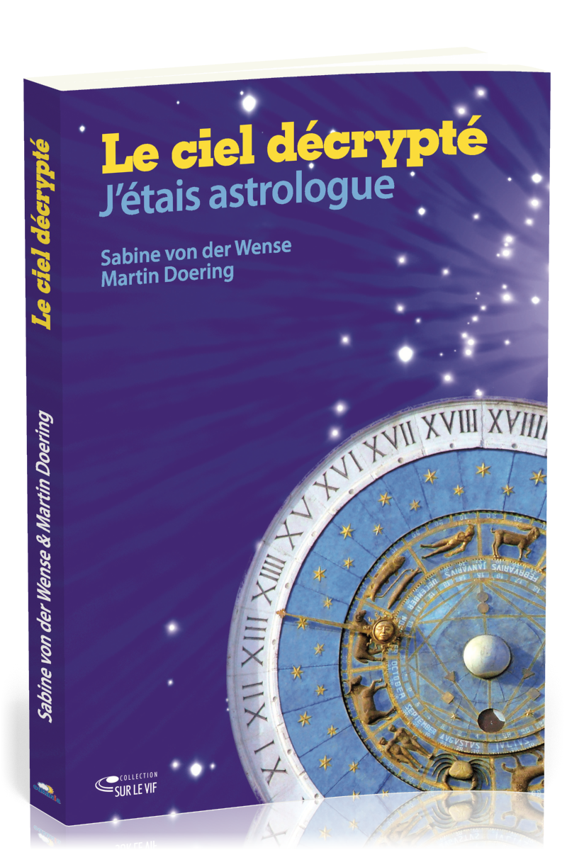 Ciel décrypté, Le - J'étais astrologue