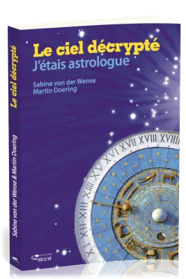 Ciel décrypté, Le - J'étais astrologue