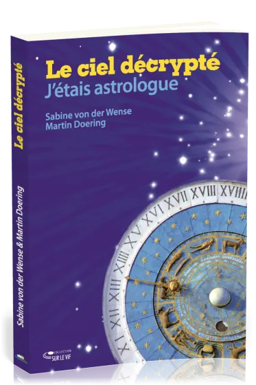 Ciel décrypté, Le - J'étais astrologue