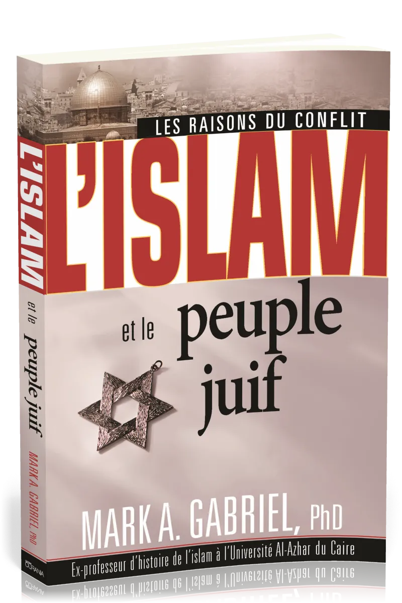 Islam et le peuple juif, L' - Les raisons du conflit