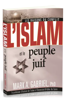 Islam et le peuple juif, L' - Les raisons du conflit