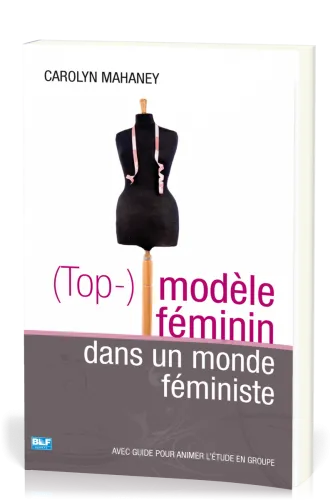 (Top-)modèle féminin dans un monde féministe