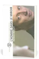 Homme dans le miroir, L'