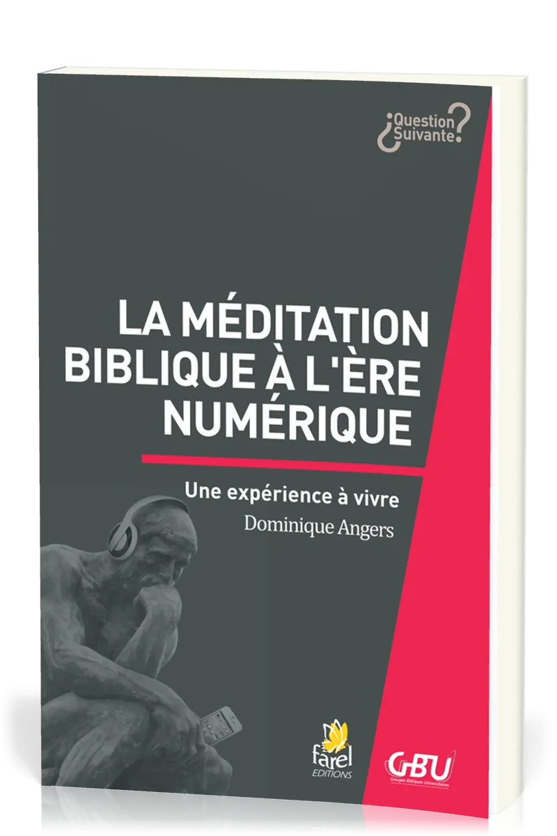 Méditation biblique à l'ère numérique, La