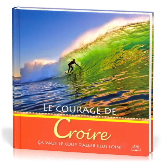 Album Le courage de croire