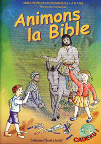 Animons la Bible Nouveau Testament (livre + CD)