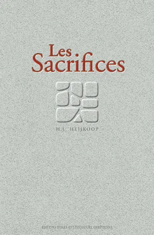 Sacrifices, Les