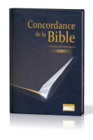 Concordance de la Bible (+ lexique des mots grecs)