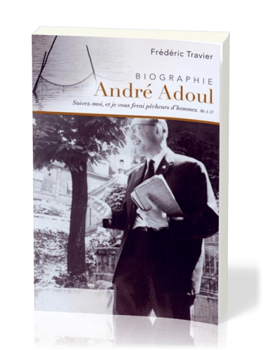Biographie André Adoul