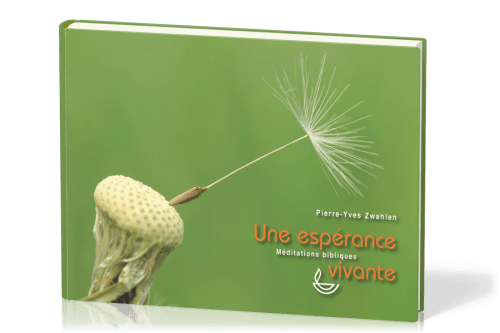 Espérance vivante, Une