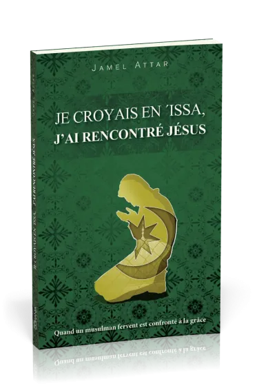 Je croyais en Issa, j'ai rencontré Jésus