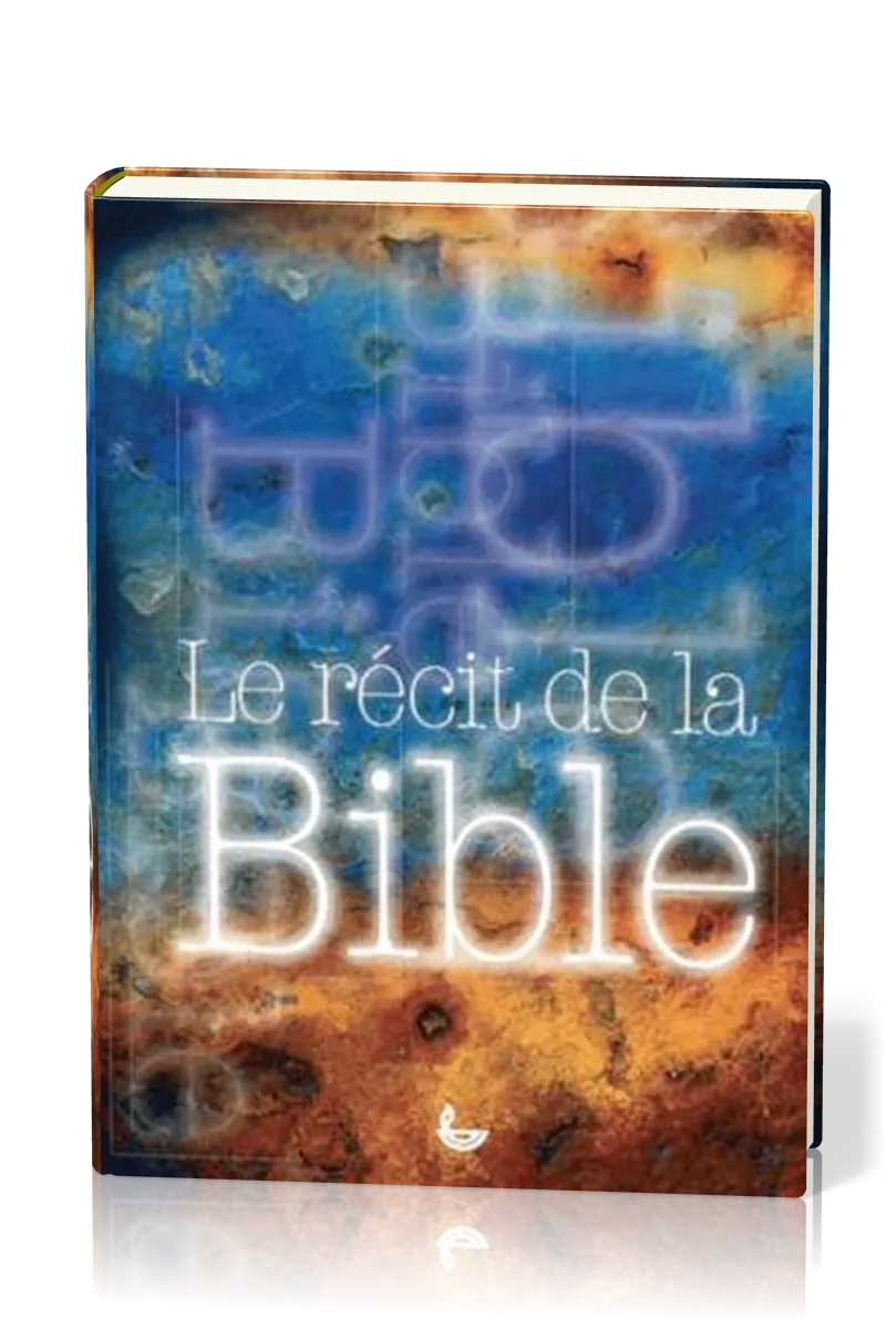 Récit de la Bible, Le