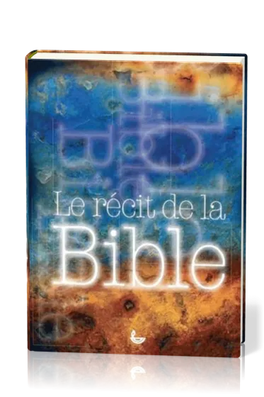 Récit de la Bible, Le
