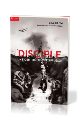 Disciple, une identité fondée sur Jésus